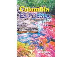 Antología Poética Colombia es Poesía