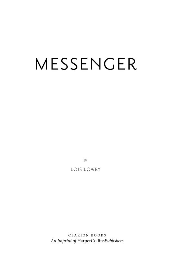 Boek kaft met de titel MESSENGER, door LOIS LOWRY, CLARION BOOKS, An Imprint of HarperCollinsPublishers.
