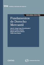 Tratados y Manuales de Empresa - Fundamentos de Derecho Mercantil