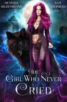 Of Fates & Fables 4 - The Girl Who Never Cried