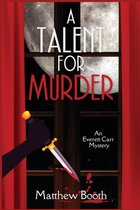 An Everett Carr Mystery-A Talent for Murder