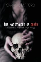 The Dark Angel Trilogy-The Handmaiden of Death