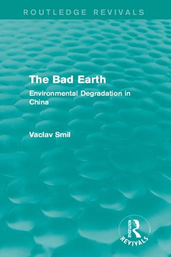 Routledge Revivals - The Bad Earth - cover