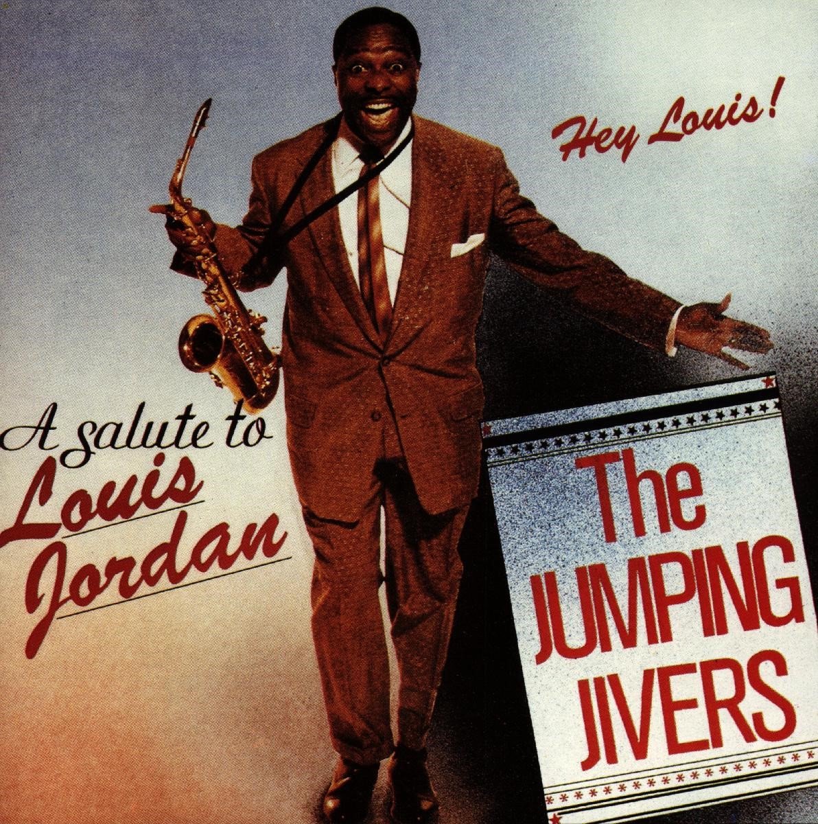 The Jumping Jivers - Hey Louis! A Salute To Louis Jordan (CD)