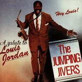 Jumping Jivers - Hey Louis! A Salute To Louis Jordan (CD)