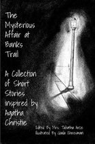 The Mysterious Affair at Banks Trail