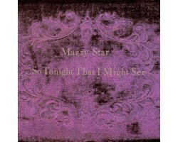 Mazzy Star - So Tonight That I Might See (LP)