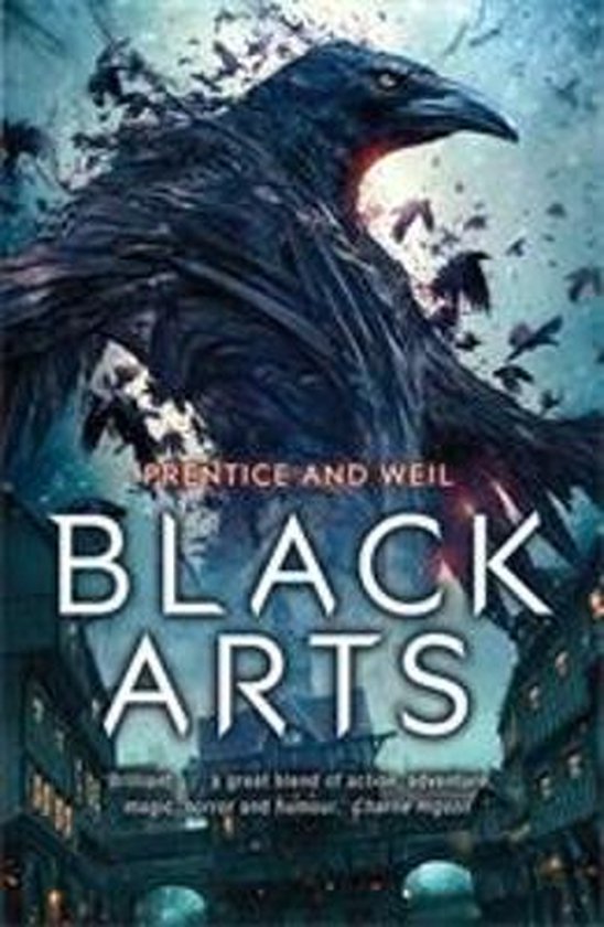 Boek kaft met een grote kraai en de titel 'BLACK ARTS' in witte letters. Vliegende kraaien en gebouwen op de achtergrond.