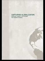 Routledge Advances in International Relations and Global Politics - Capturing Globalization
