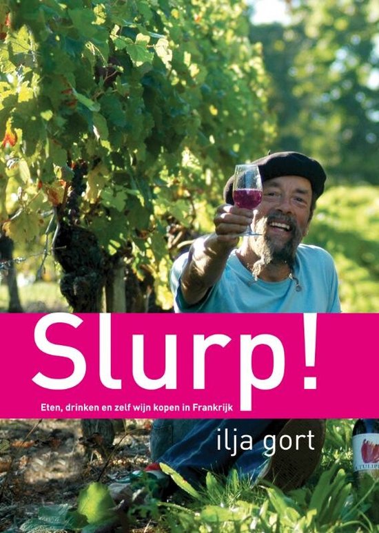 Cover van het boek 'Slurp !' van Ilja Gort
