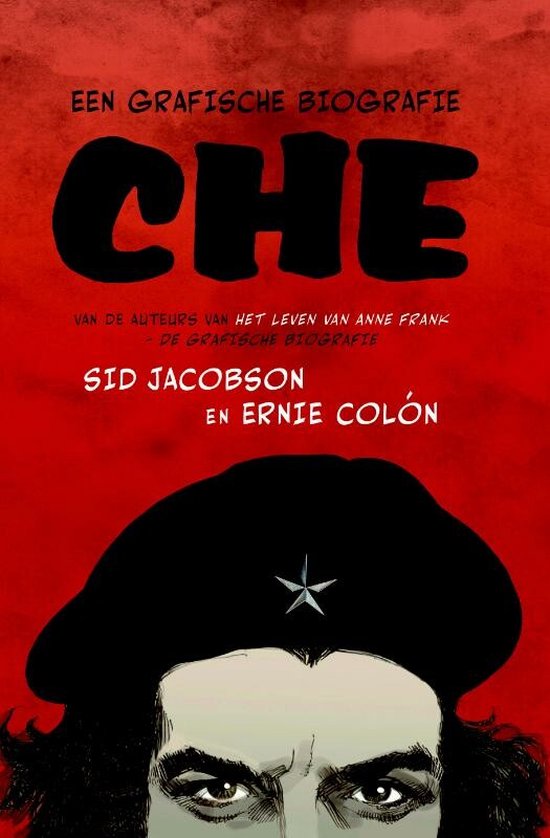Cover van het boek 'Che / een grafische biografie' van Sid Jacobson