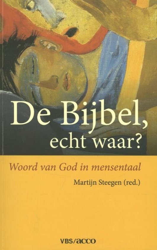 Cover van het boek 'De bijbel, echt waar?'