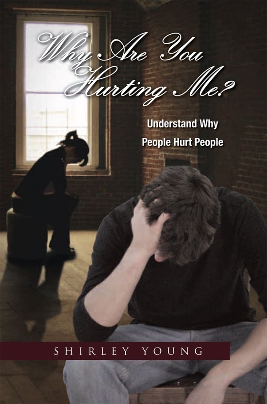 Why are you hurting me ebook shirley young 9781465340191 boeken