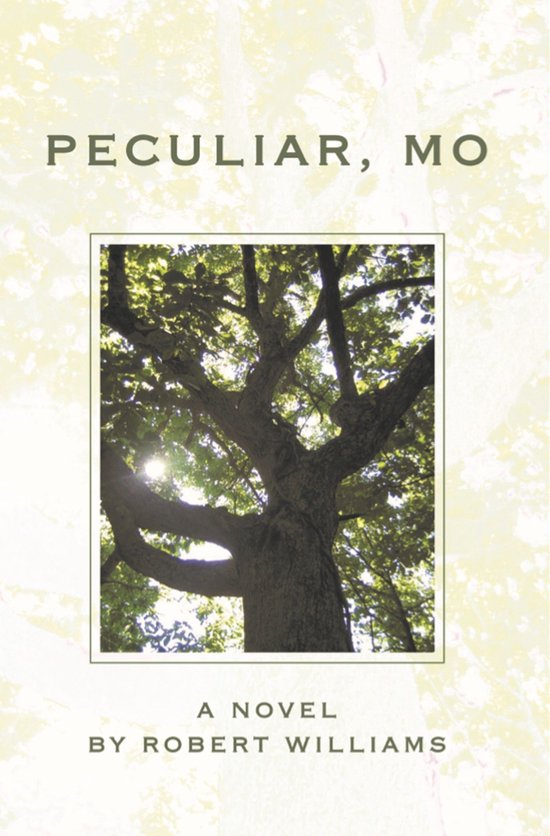 Peculiar, Mo, Robert Williams 9780595457618 Boeken bol