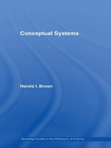 Routledge Studies in the Philosophy of Science - Conceptual Systems