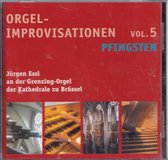 Orgelimprovisationen 5 - Pfingsten - Jürgen Essl