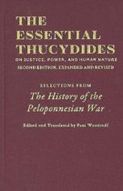 The Essential Thucydides: On Justice, Power, and Human Nature