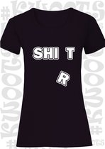 SHIT SHIRT dames shirt - Zwart - Maat M - korte mouwen - grappige teksten - leuke shirtjes - humor - quotes - kwoots - kado - cadeau