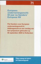 Uitgaven vanwege het Instituut voor Ondernemingsrecht, Rijksuniversiteit te Groningen 071 -   Europees ondernemingsrecht: 50 jaar na Sanders' Europese NV