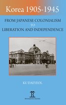 Imperialism in East Asia- Korea 1905-1945