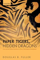 Paper Tigers, Hidden Dragons