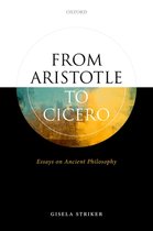 From Aristotle to Cicero: Essays in Ancient Philosophy