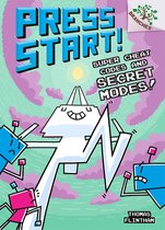 Super Cheat Codes and Secret Modes!: A Branches Book (Press Start #11), Volume 11