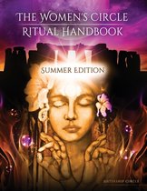 The Women's Circle Ritual Handbook