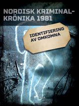 Nordisk kriminalkrönika 80-talet - Identifiering av omkomna