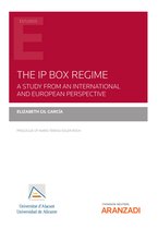 Estudios - The IP Box Regime. A Study from an International and European Perspective
