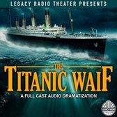 The Titanic Waif