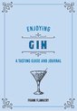 Liquor Library- Enjoying Gin