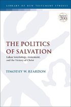 The Library of New Testament Studies-The Politics of Salvation