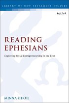 The Library of New Testament Studies- Reading Ephesians