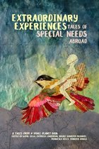 Extraordinary Experiences: Tales of Special Needs Abroad