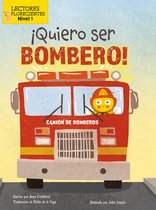 !Quiero Ser Bombero! (I Wannabee a Firefighter!)