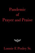 Pandemic of Prayer and Praise