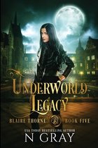 Blaire Thorne- Underworld Legacy