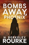Josie Dupuy- Bombs Away, Phoenix