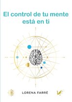 El control de tu mente esta en ti