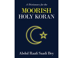 A Dictionary for the Moorish Holy Koran