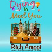 Dying to Meet You Lib/E