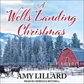 A Wells Landing Christmas