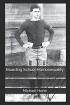 Boarding School Homosexuality