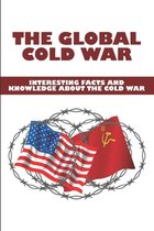 The Global Cold War