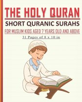 The Holy Quran - Short Quranic Surahs for Muslim Kids
