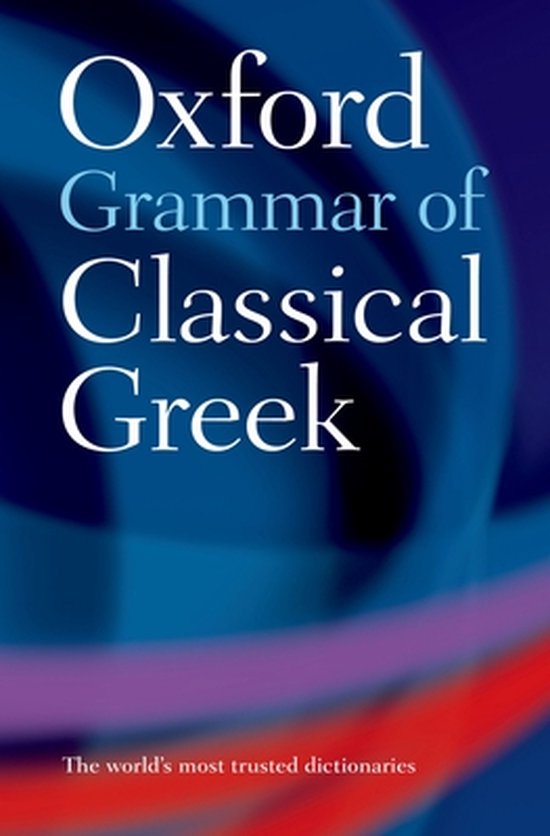 Oxford Grammar Of Classical Greek - cover
