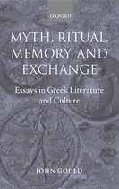 Myth, Ritual, Memory, and Exchange