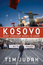 Kosovo What Everyone Needs To Know