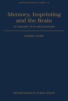 Oxford Psychology Series- Memory, Imprinting, and the Brain